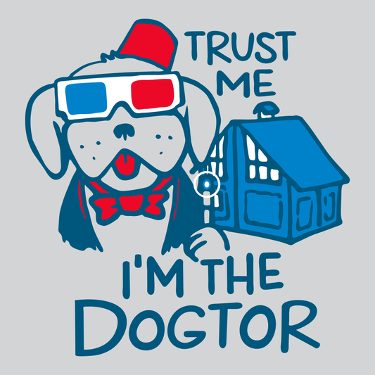 Trust Me, I'm The Dogtor