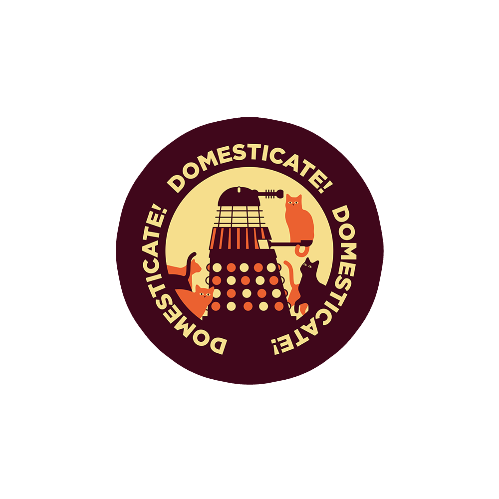 Domesticate! Domesticate! Domesticate! Sticker