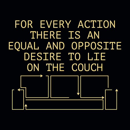 For Every Action There Is An Equal And Opposite