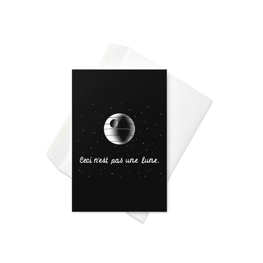 This Is Not A Moon Greeting Card