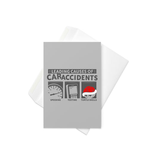Leading Causes of Accidents Greeting Card