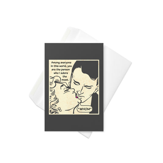 Whom I Adore The Most Greeting Card
