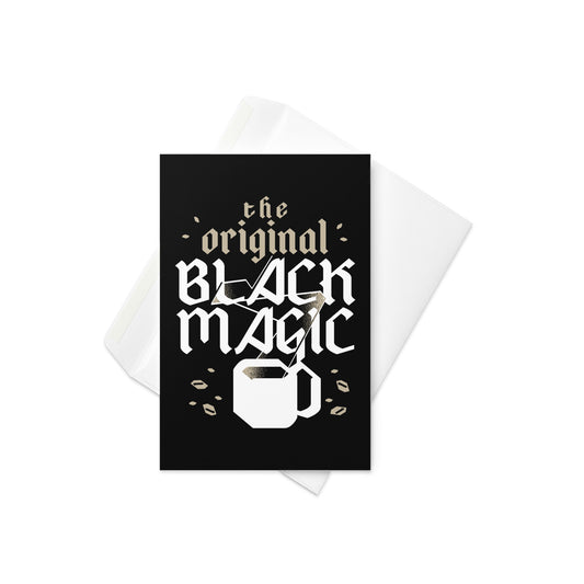 The Original Black Magic Greeting Card