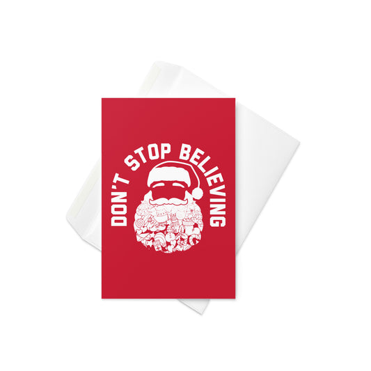 Don't Stop Believing Santa Greeting Card