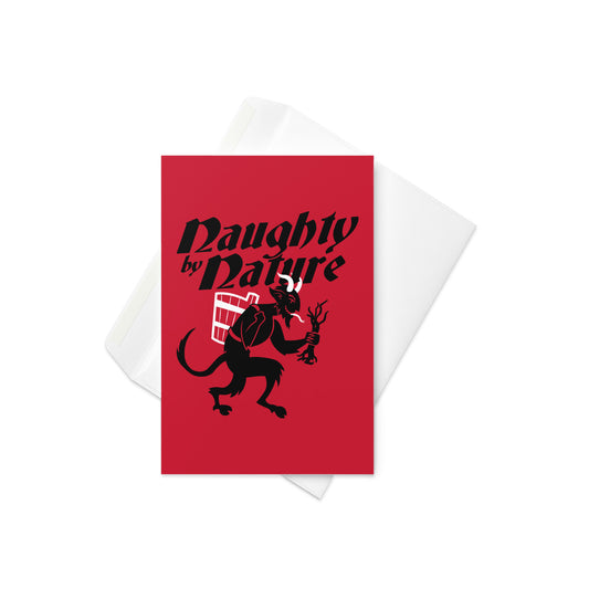 Naughty By Nature Greeting Card