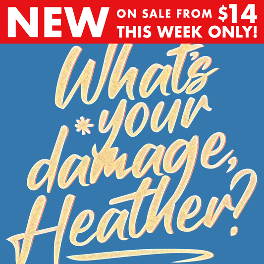 What's Your Damage, Heather?