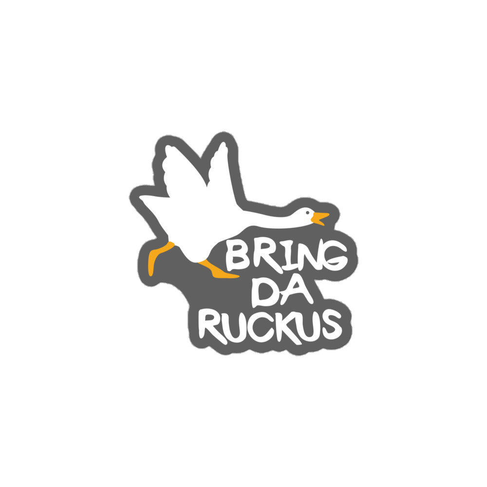 Bring Da Ruckus Sticker – SnorgTees.com