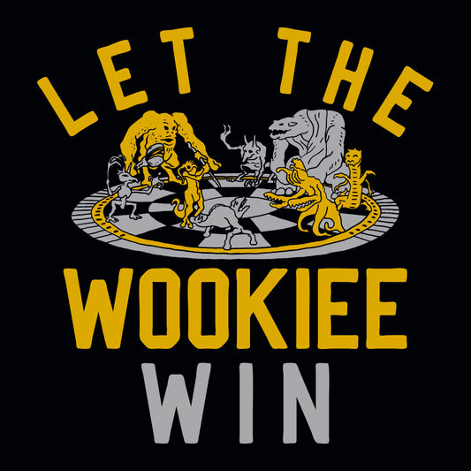 Let The Wookiee Win