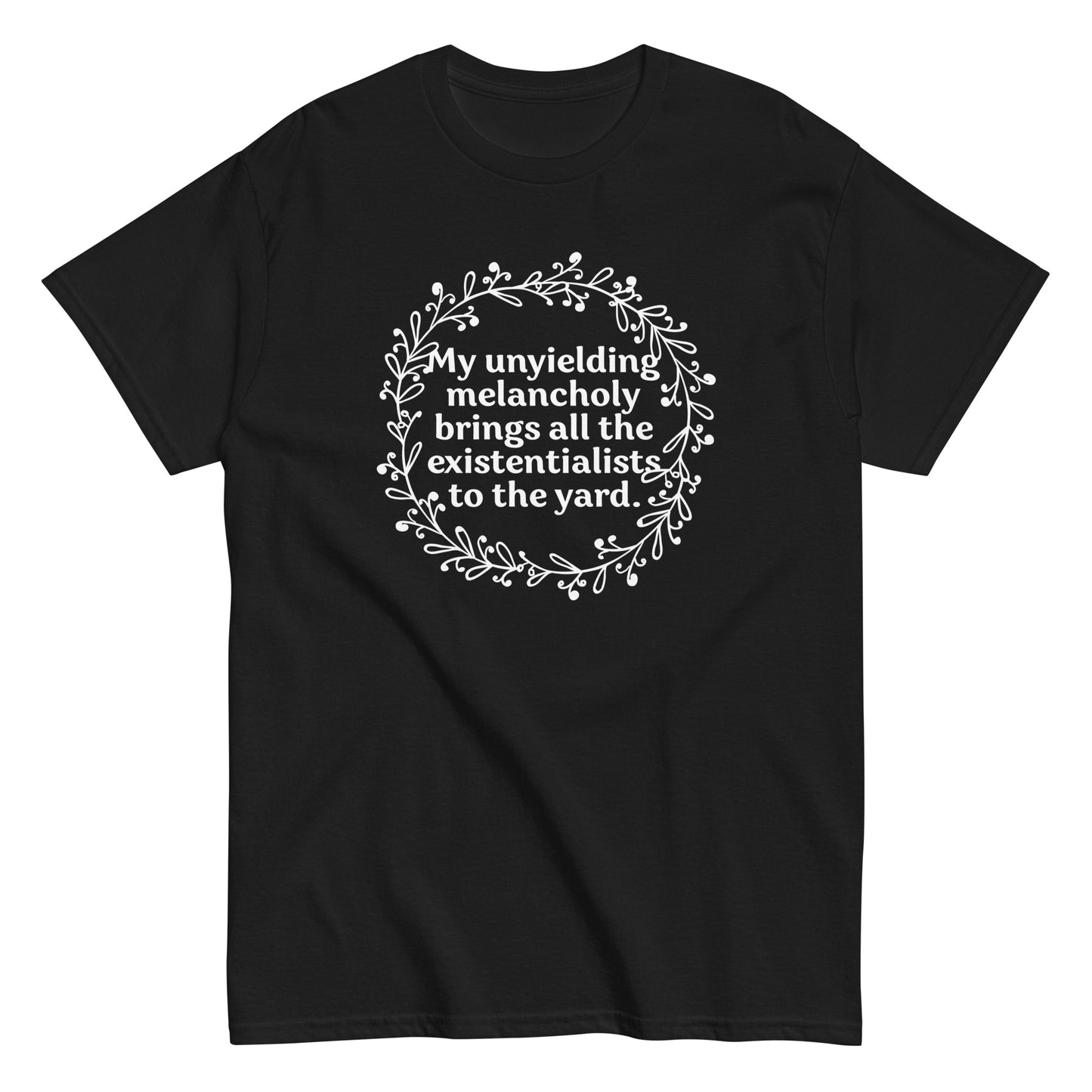 My Unyielding Melancholy Men's Classic Tee