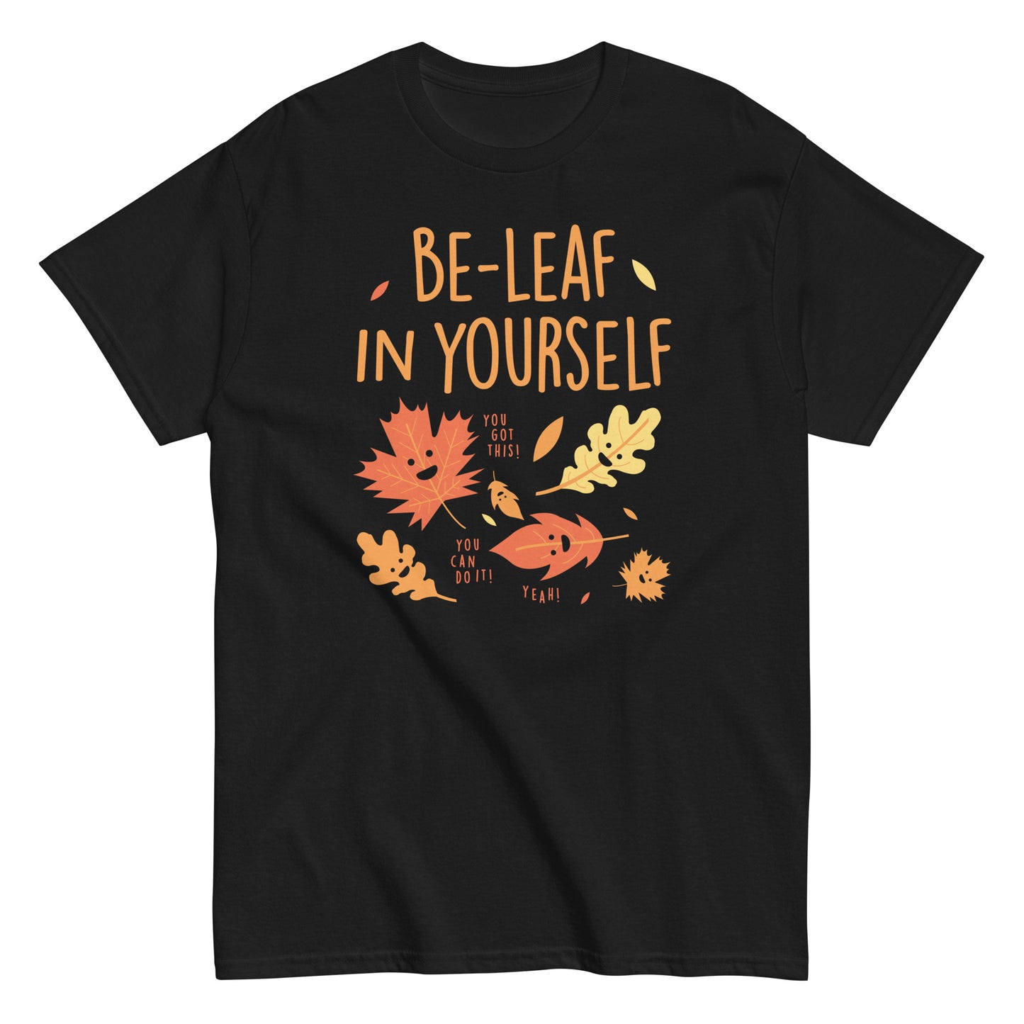 Be-Leaf In Yourself Men's Classic Tee