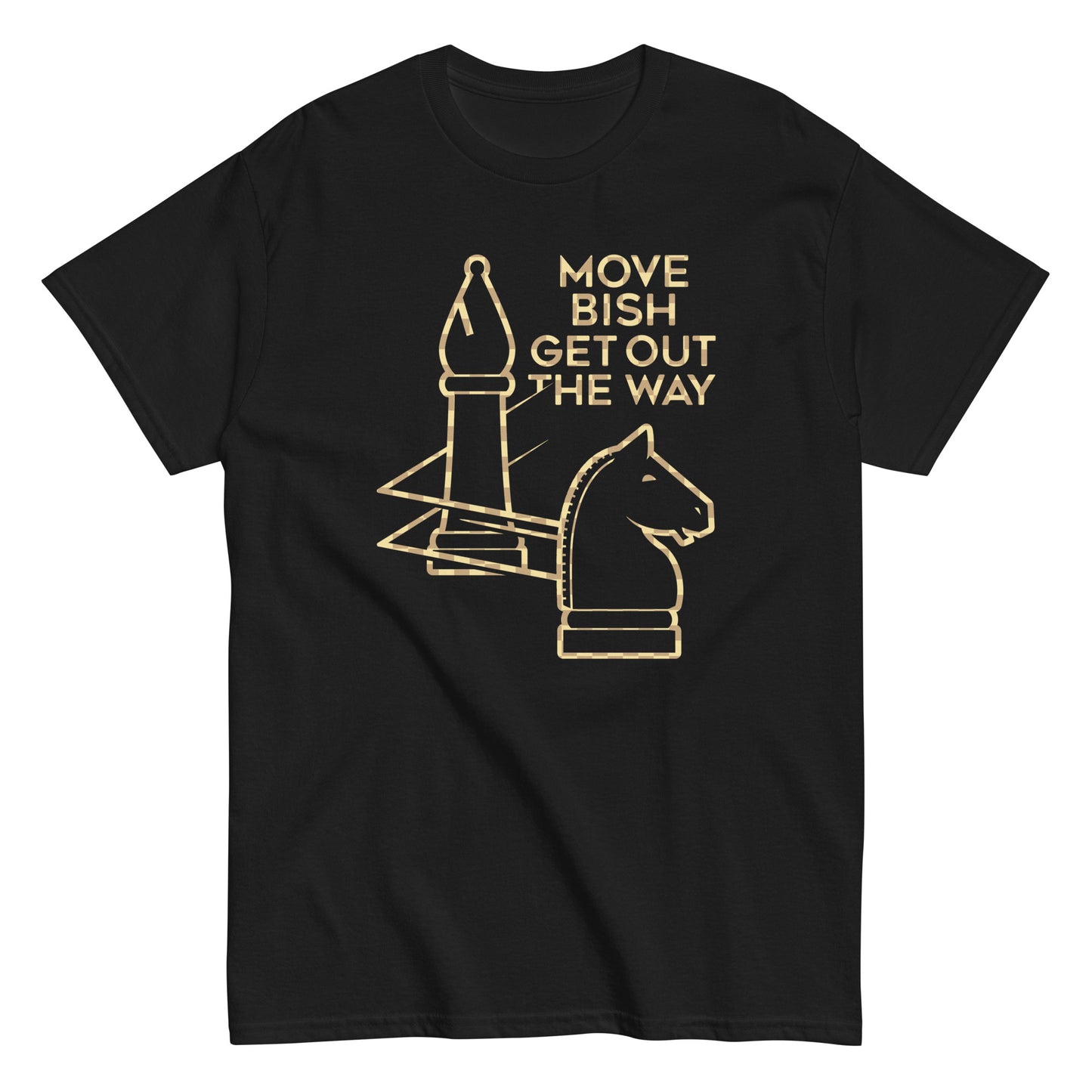Move Bish Get Out The Way Men's Classic Tee