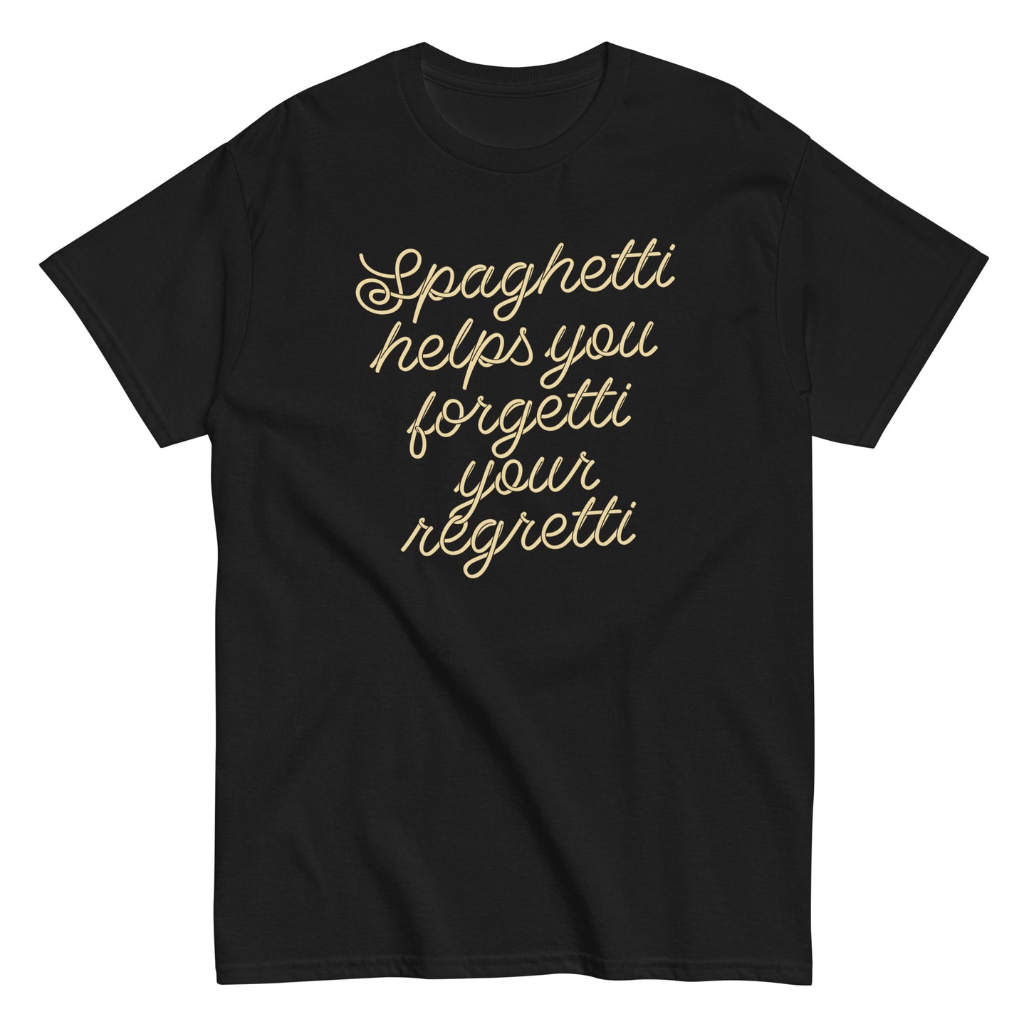 Spaghetti Helps You Forgetti Your Regretti Men's Classic Tee