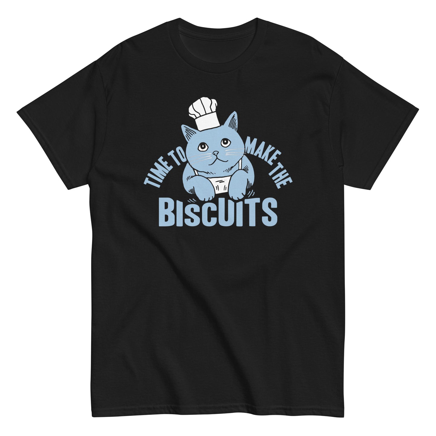 Time To Make The Biscuits Men's Classic Tee