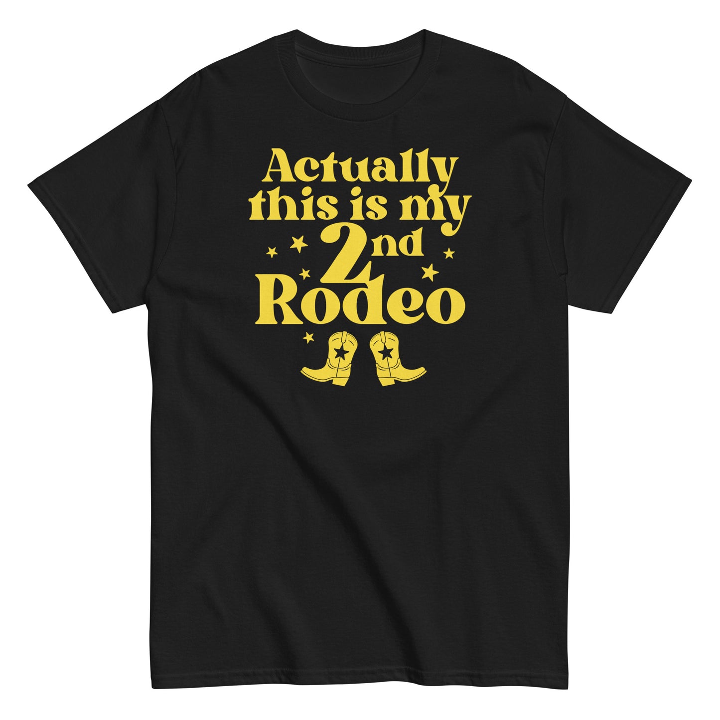 Actually This Is My 2nd Rodeo Men's Classic Tee