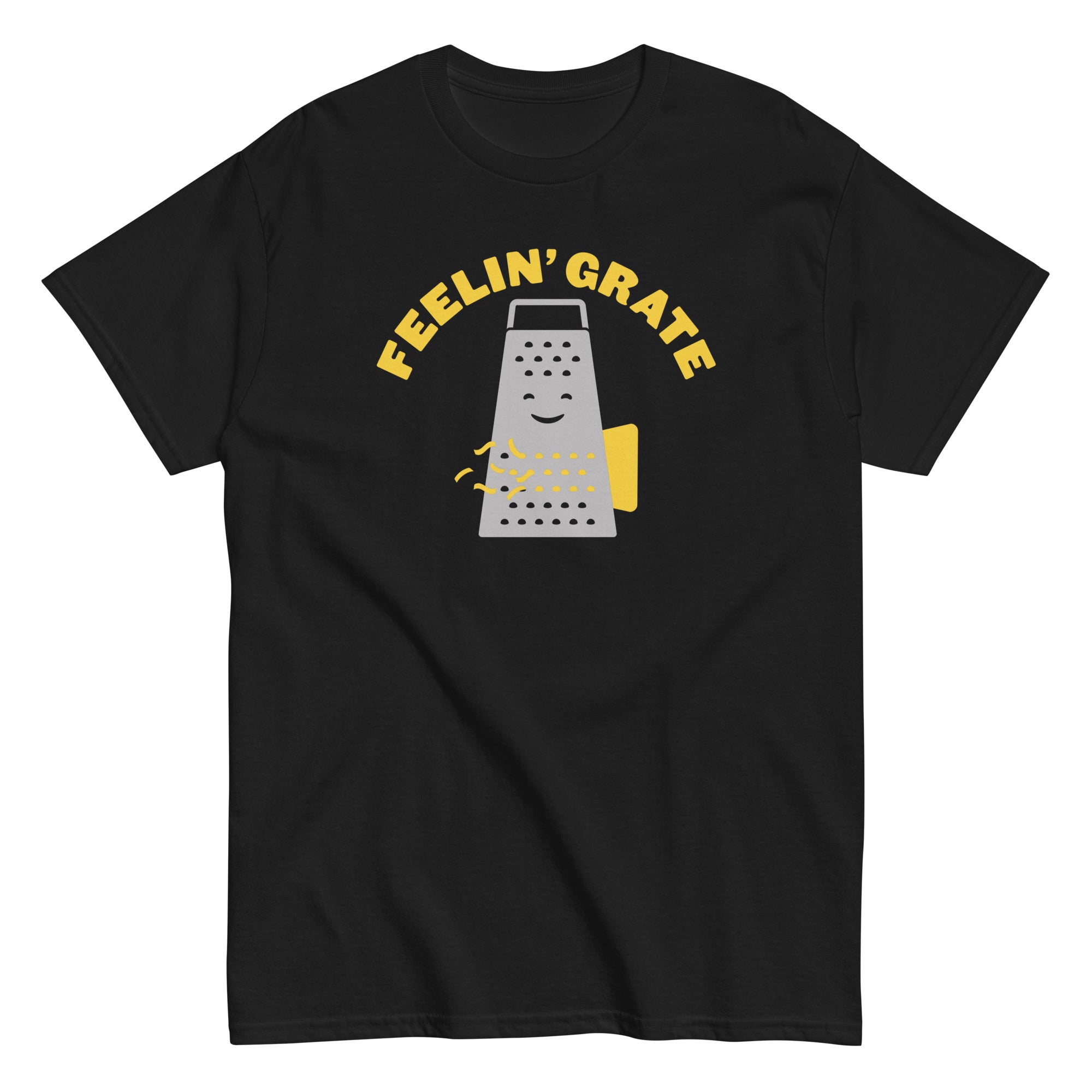 Greeter Tees Feelin' Grate Men's Classic Tee – SnorgTees.com