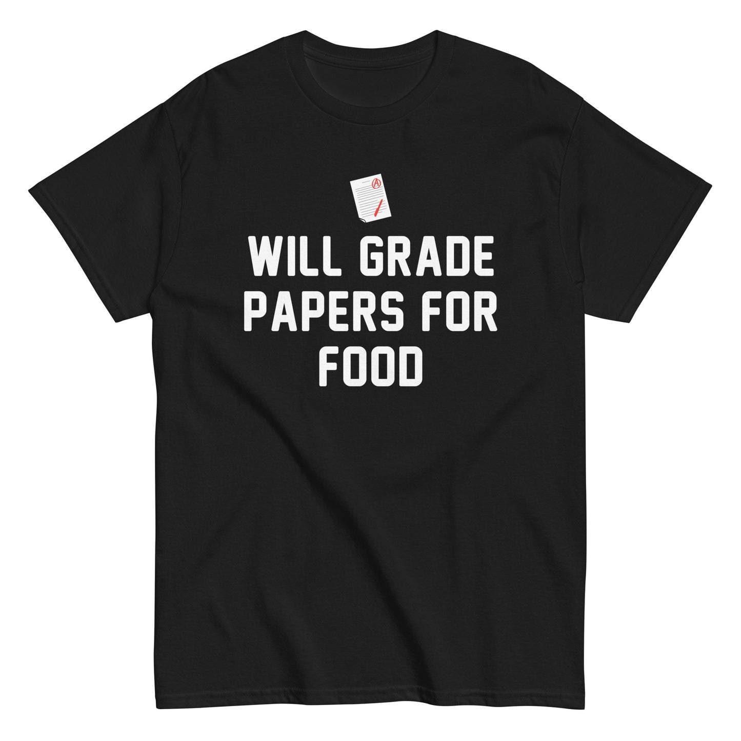 Will Grade Papers For Food Men's Classic Tee