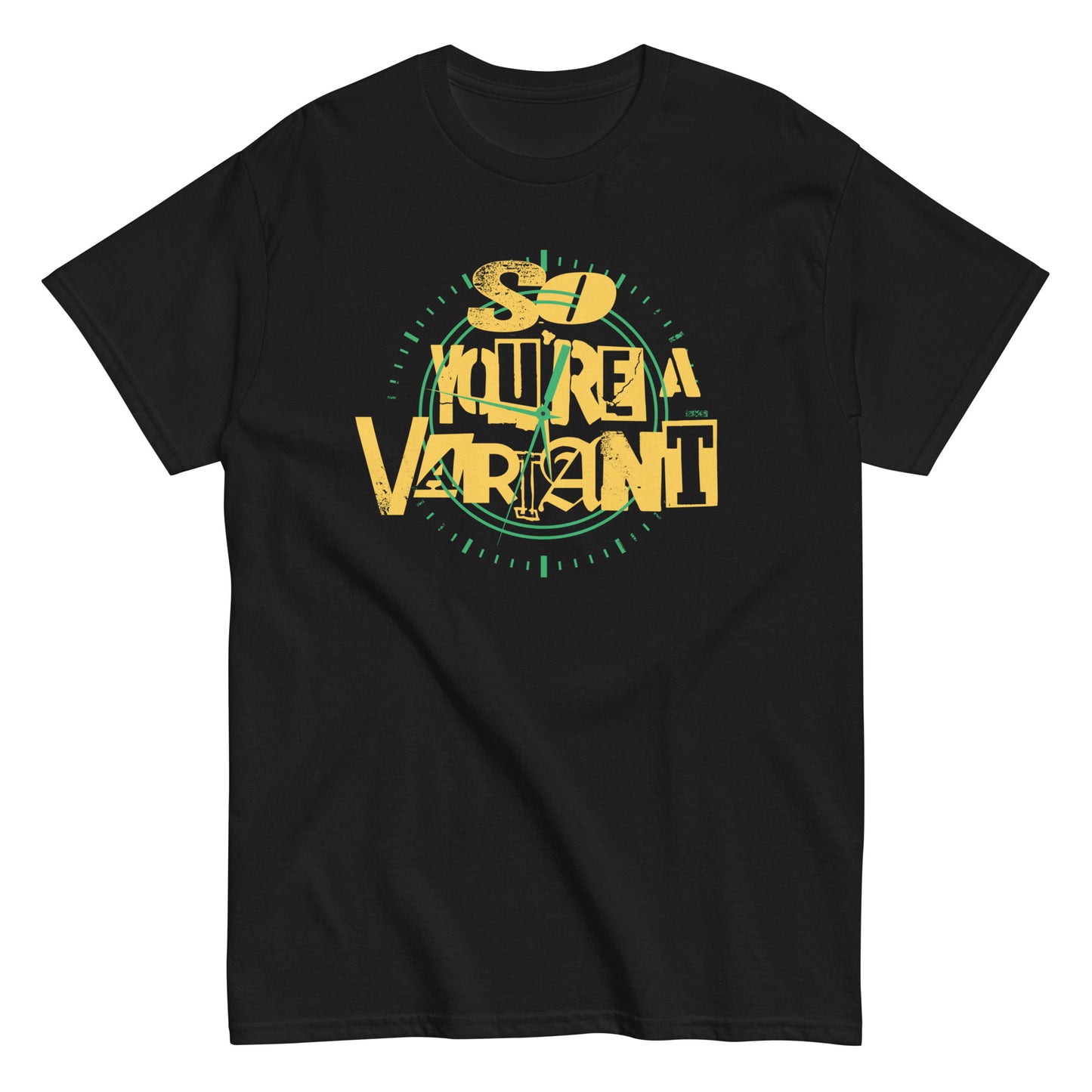 So You're A Variant Men's Classic Tee