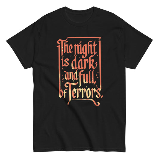 The Night Is Dark And Full Of Terrors Men's Classic Tee