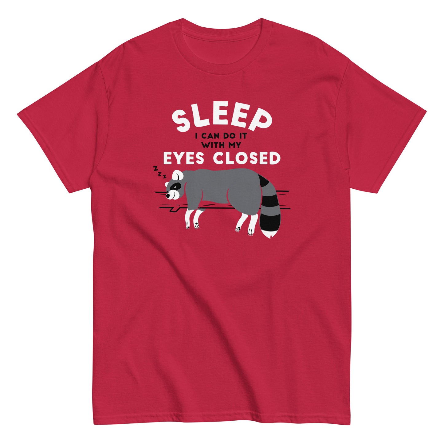 Sleep I Can Do It With My Eyes Closed Men's Classic Tee