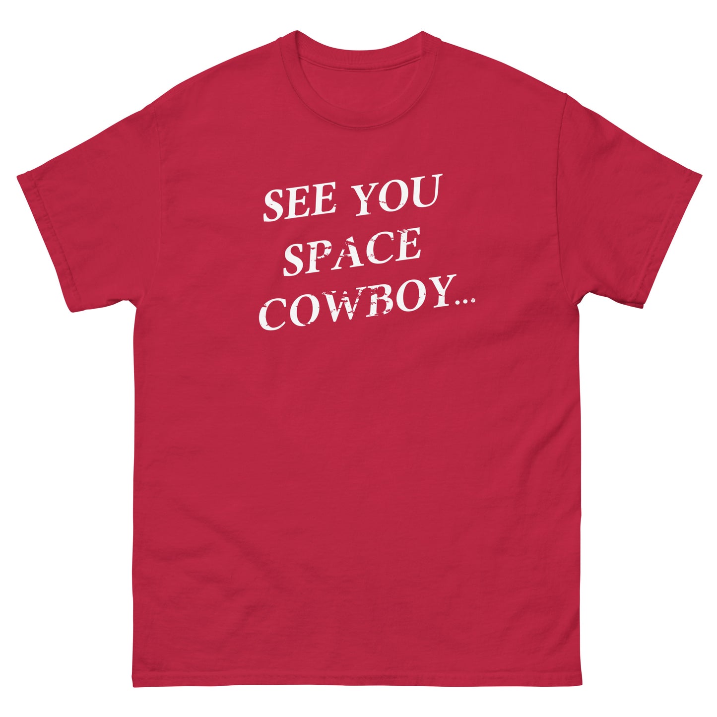 See You Space Cowboy Men's Classic Tee