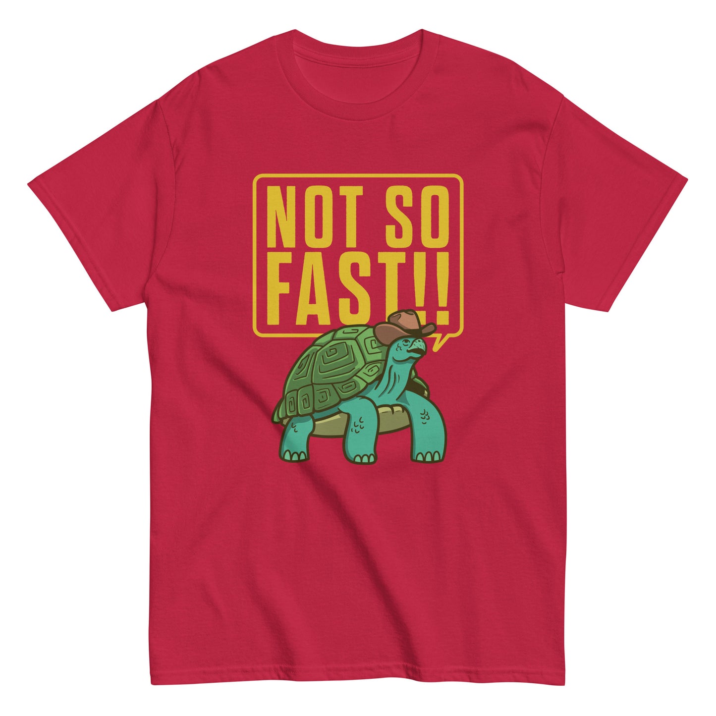 Not So Fast!! Men's Classic Tee