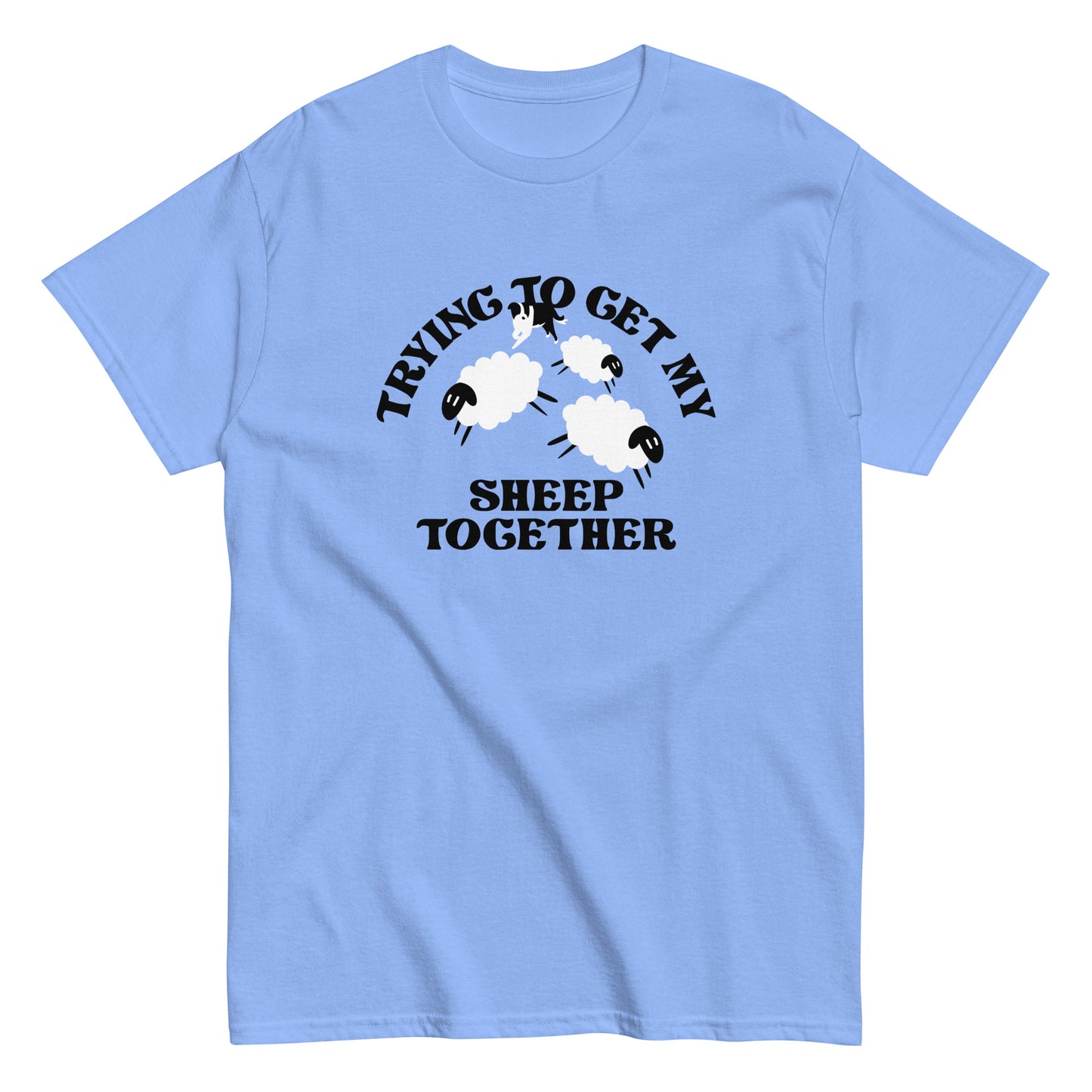 Trying To Get My Sheep Together Men's Classic Tee