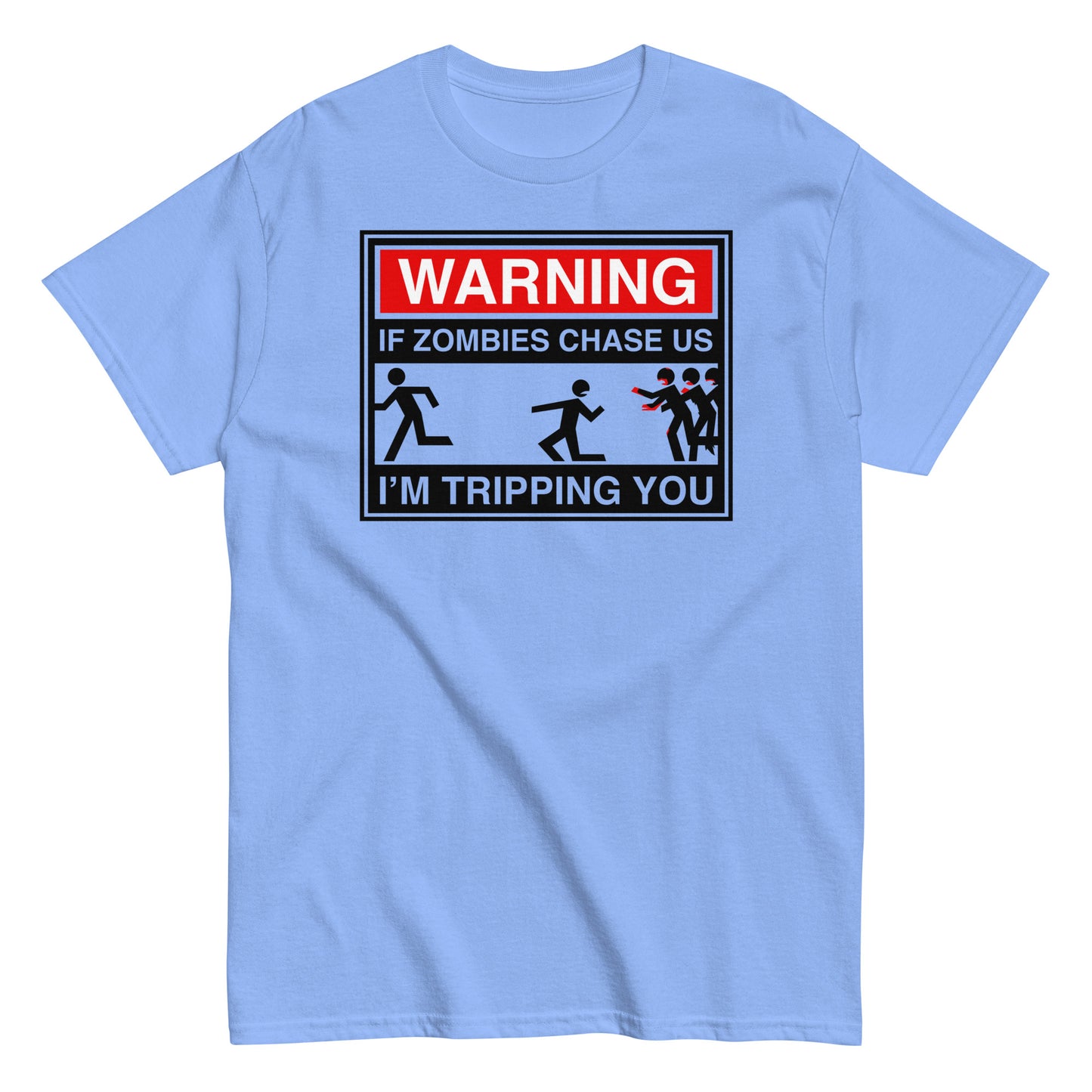 If Zombies Chase Us Men's Classic Tee