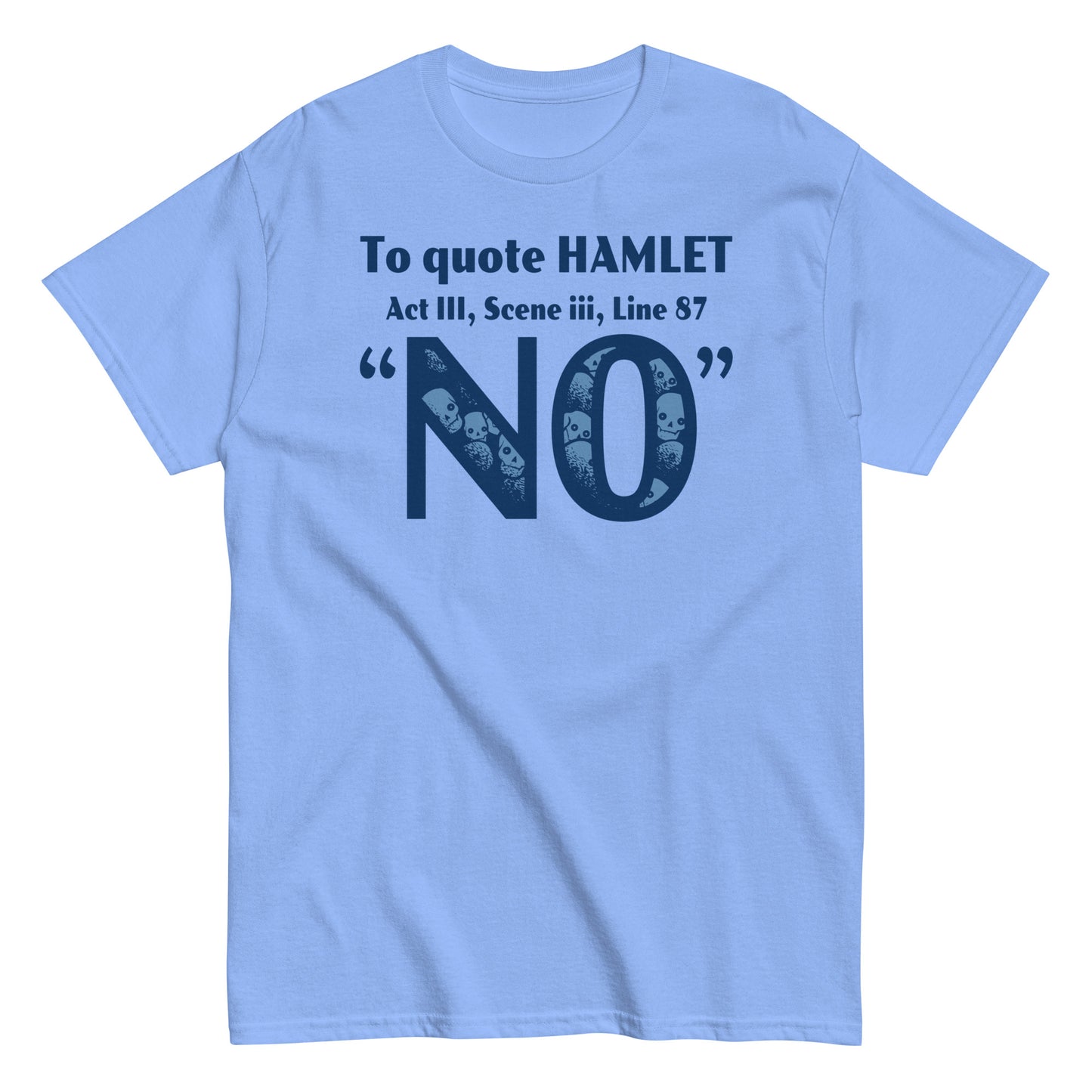To Quote Hamlet Men's Classic Tee