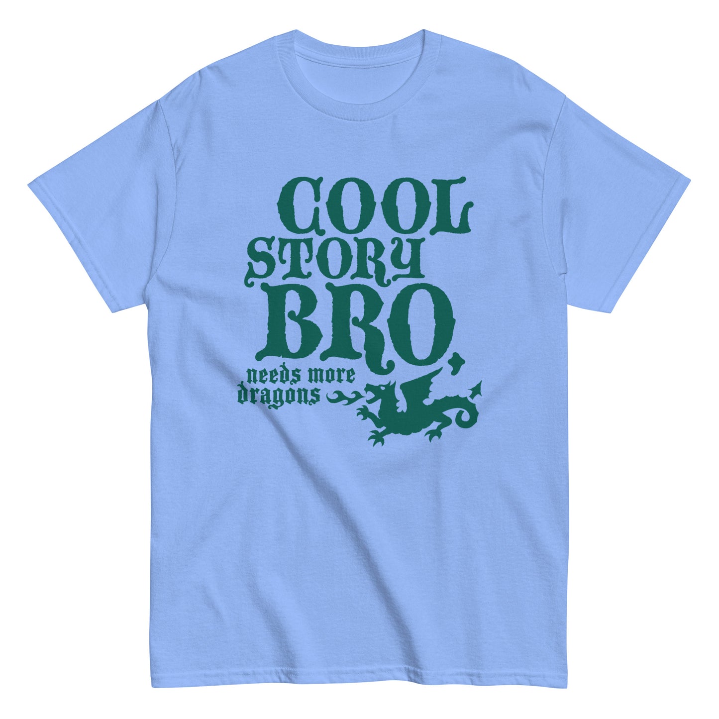 Cool Story Bro, Needs More Dragons Men's Classic Tee