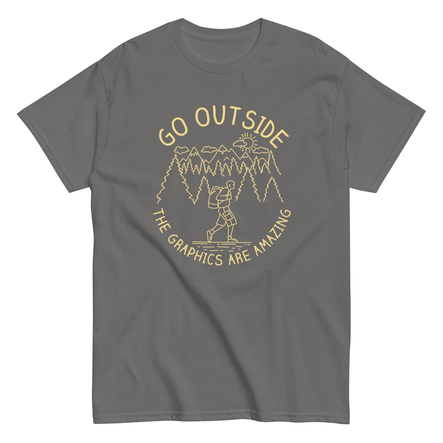 Go Outside The Graphics Are Amazing Men's Classic Tee