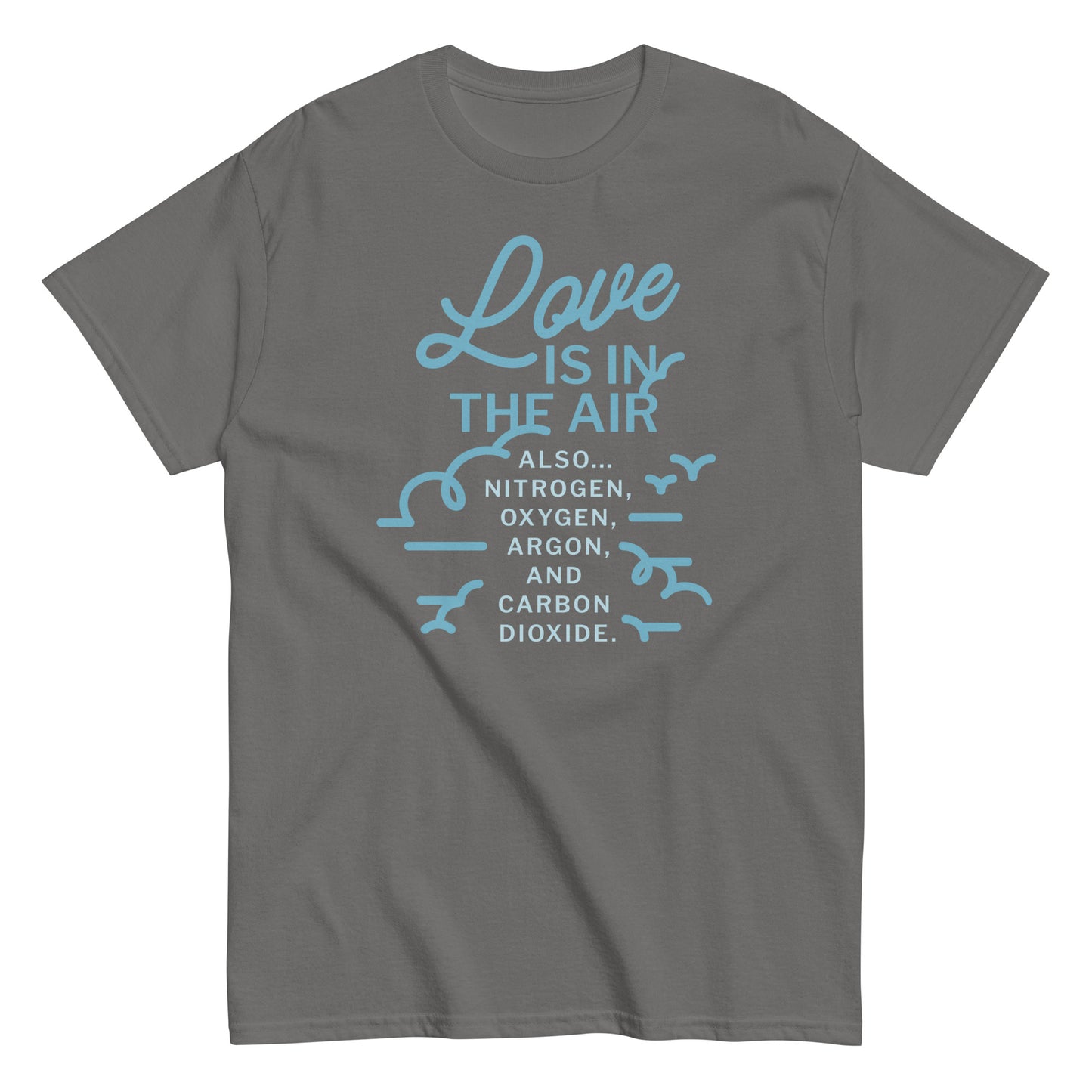 Love Is In The Air Men's Classic Tee