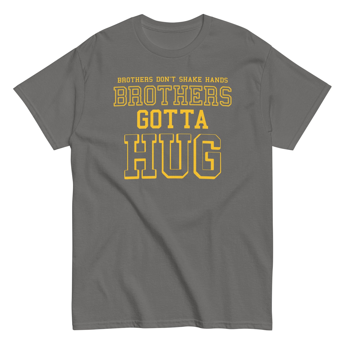 Brothers Gotta Hug Men's Classic Tee