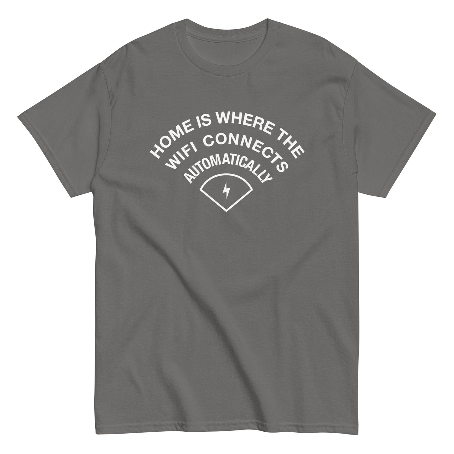 Home Is Where The WiFI Connects Automatically Men's Classic Tee