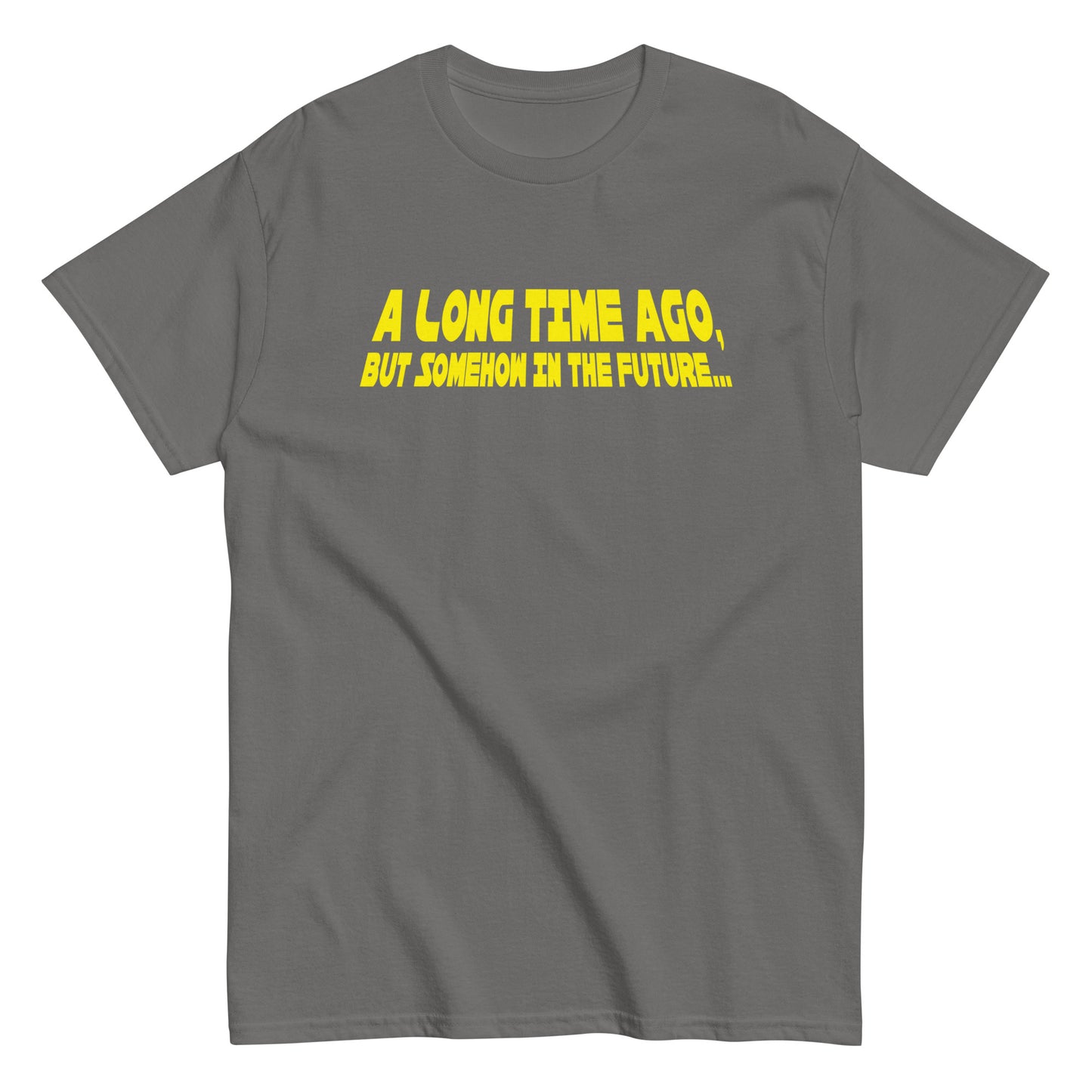 A Long Time Ago, But Somehow In The Future Men's Classic Tee