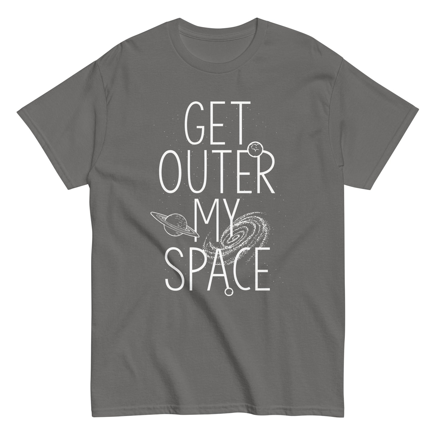 Get Outer My Space Men's Classic Tee