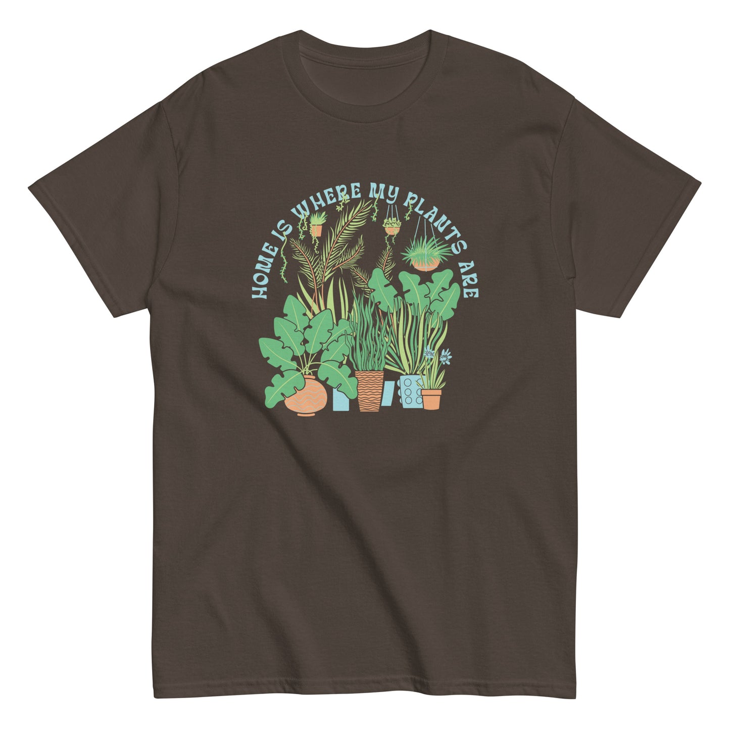Home Is Where The Plants Are Men's Classic Tee