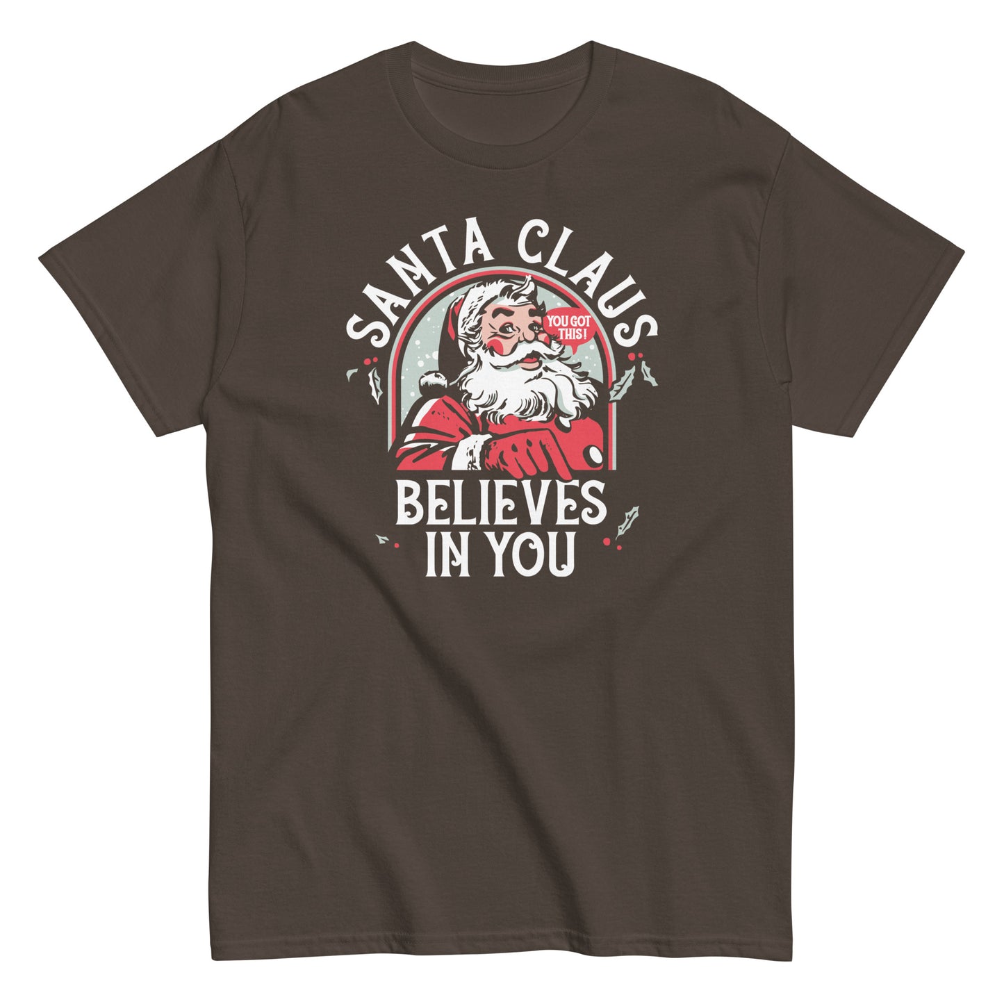 Santa Claus Believes In You Men's Classic Tee