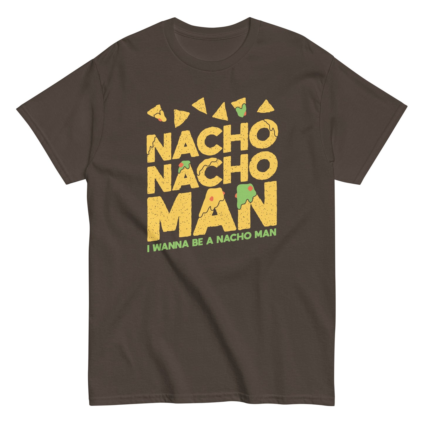 Nacho Nacho Man Men's Classic Tee