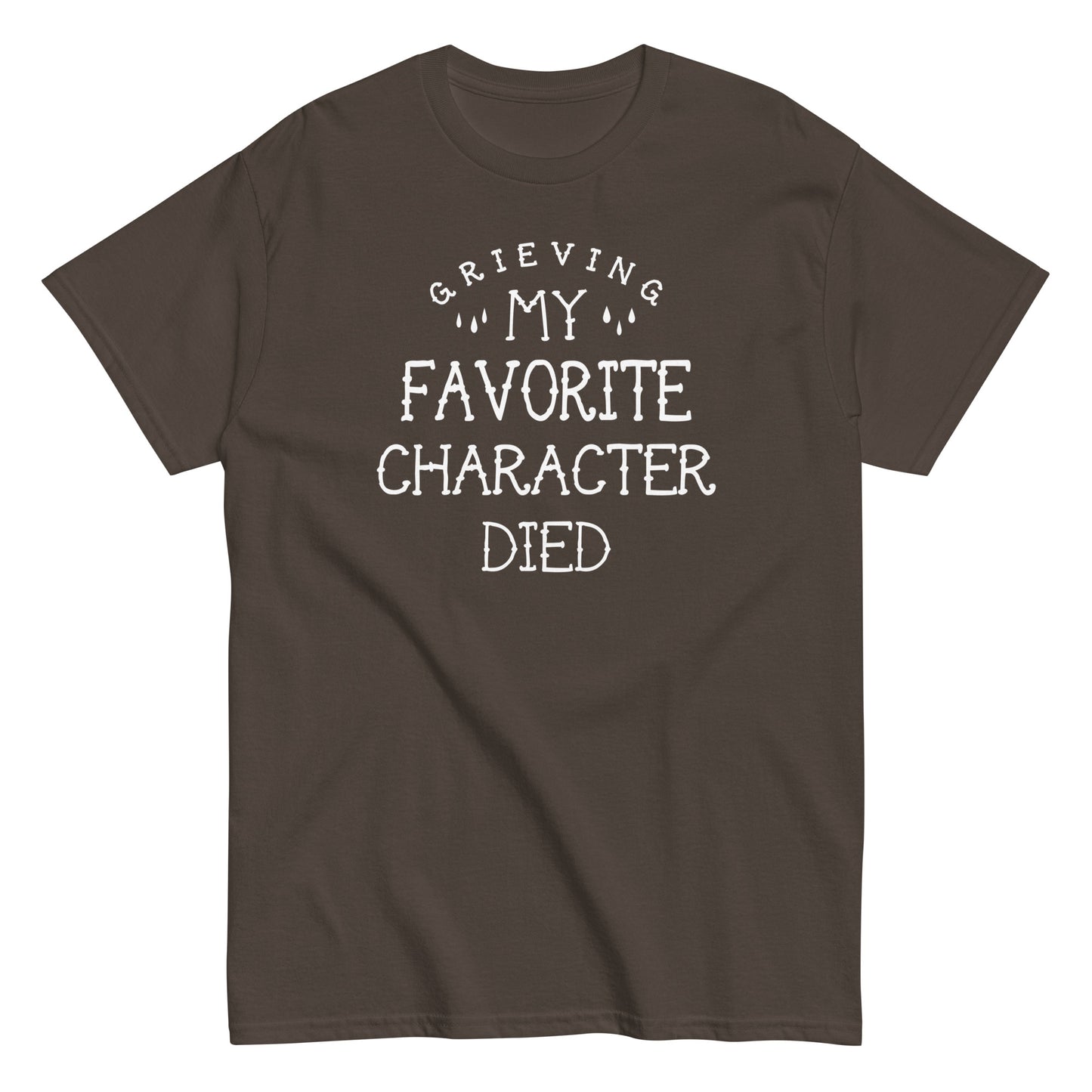 My Favorite Character Died Men's Classic Tee