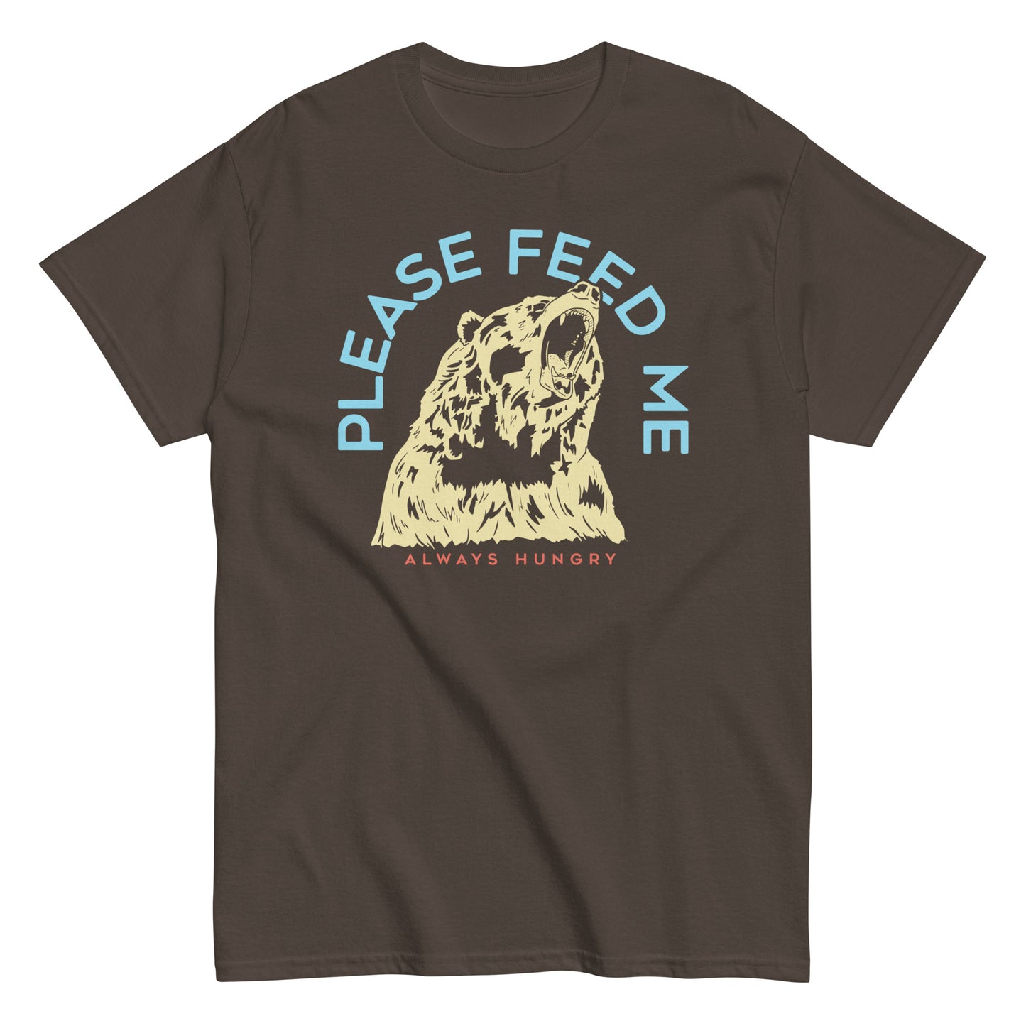 Please Feed Me, Always Hungry Men's Classic Tee