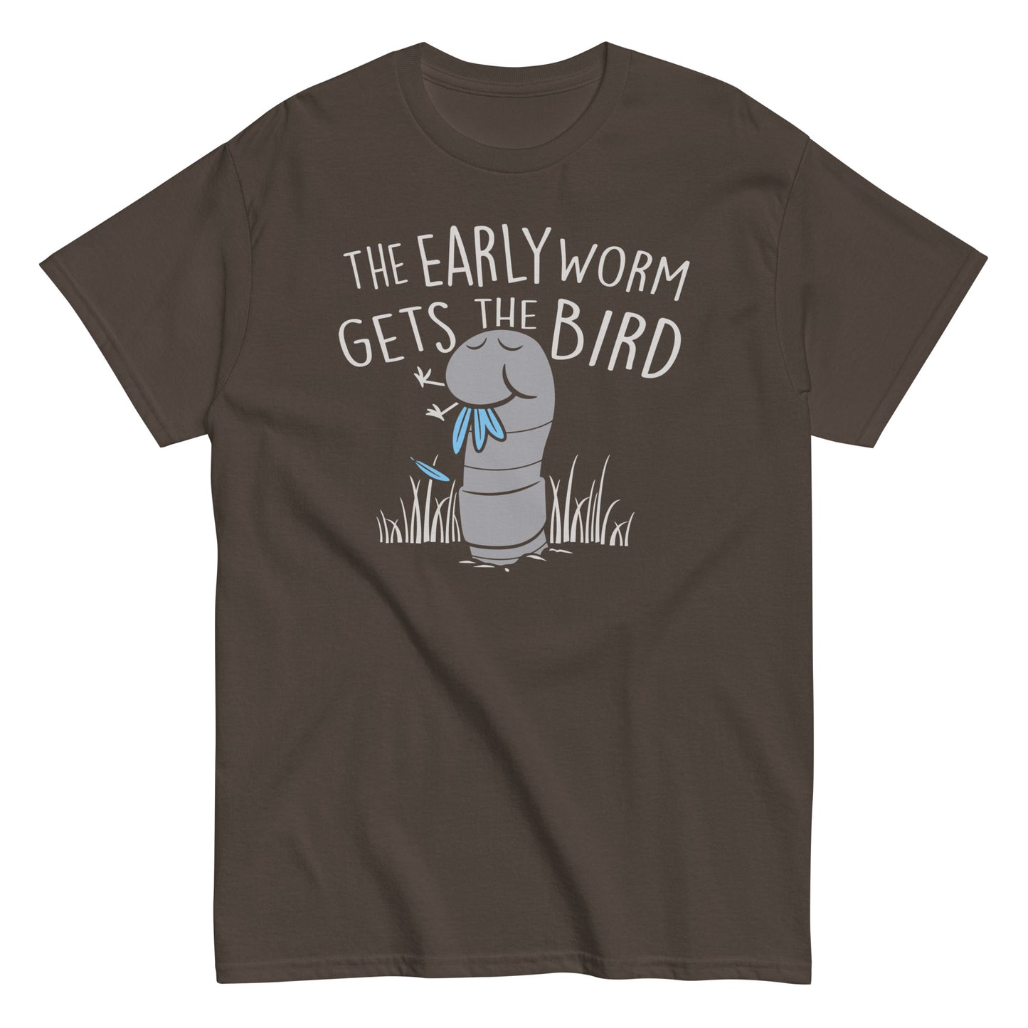 The Early Worm Gets The Bird Men's Classic Tee