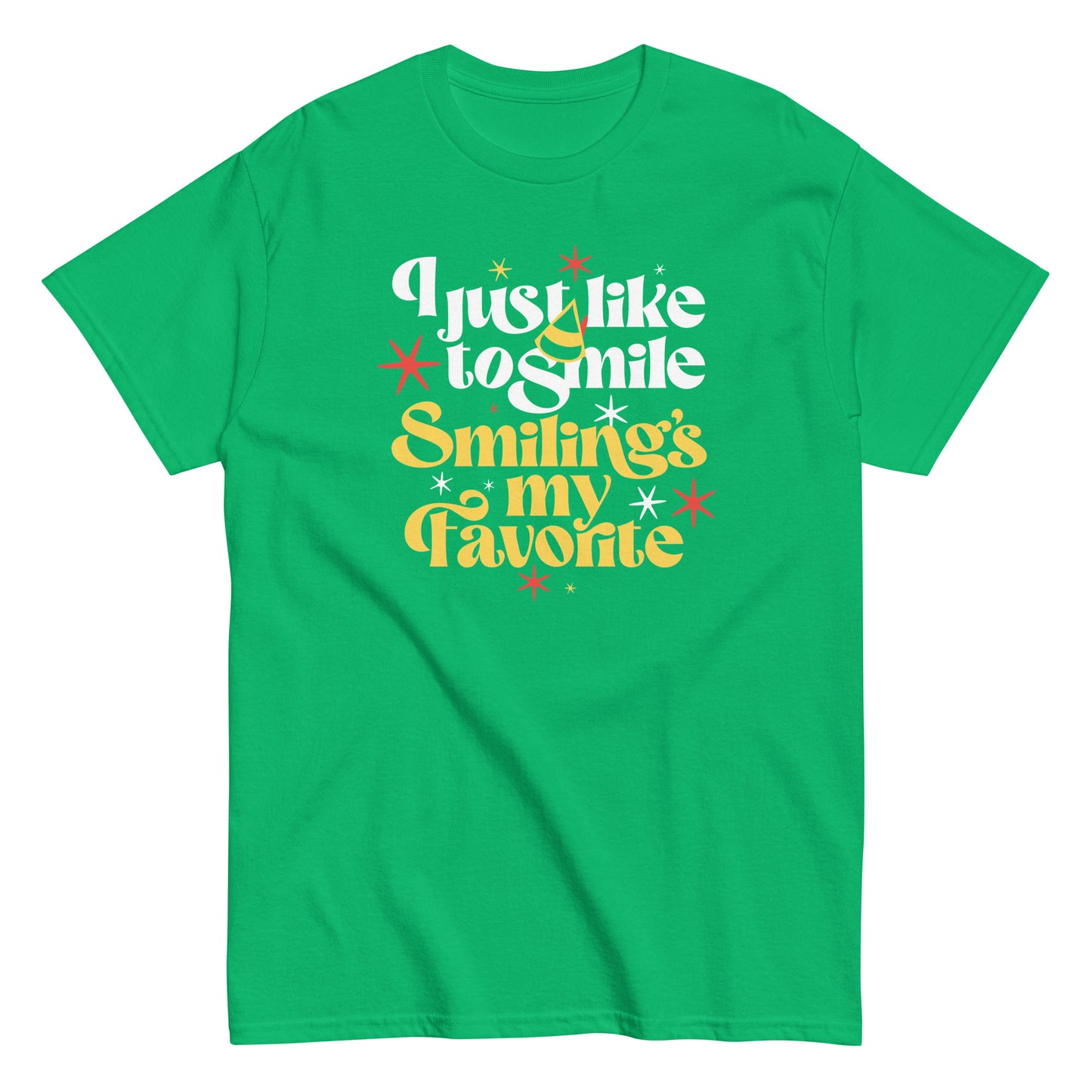 I Just Like To Smile Smiling's My Favorite Men's Classic Tee
