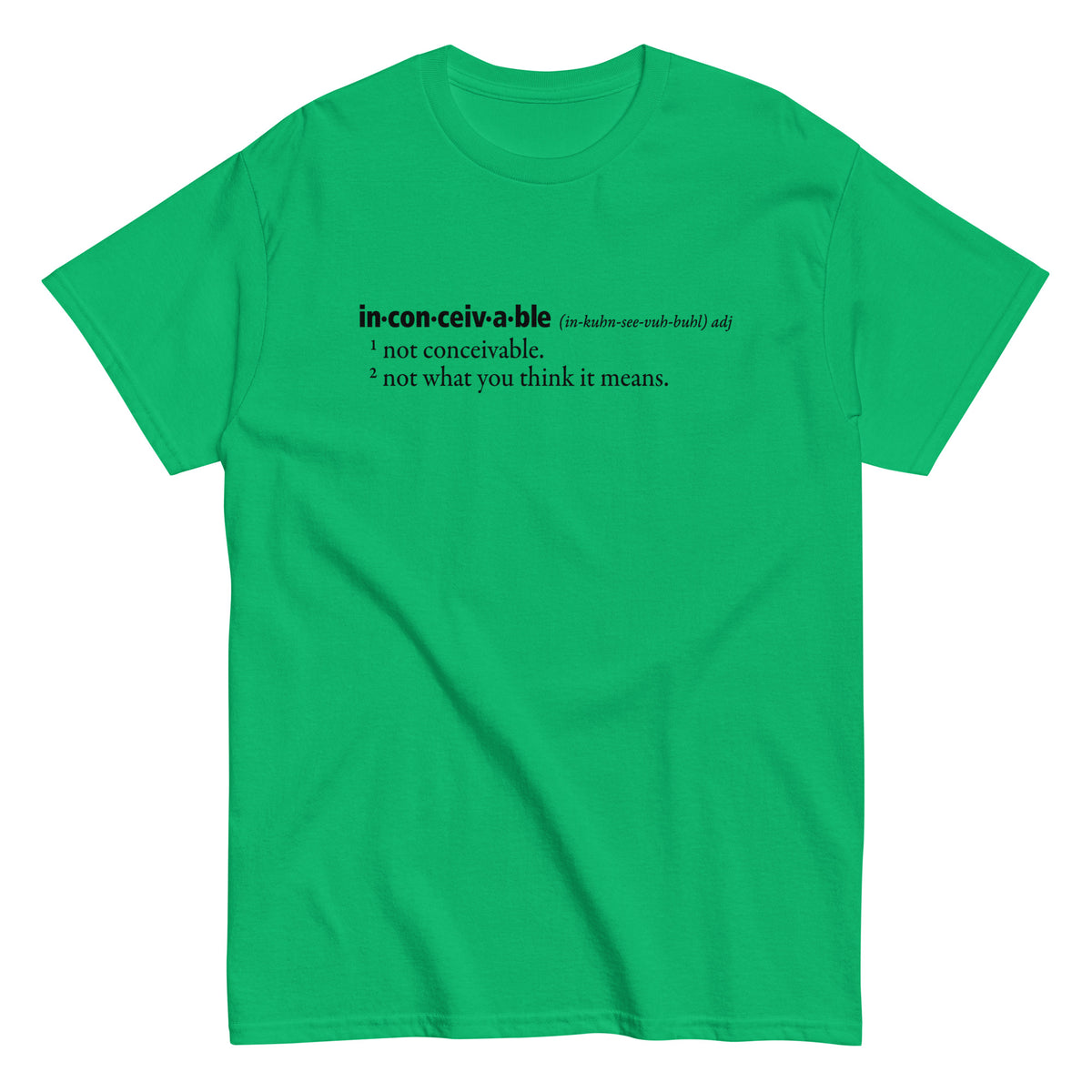 Inconceivable Definition Men's Classic Tee – SnorgTees.com