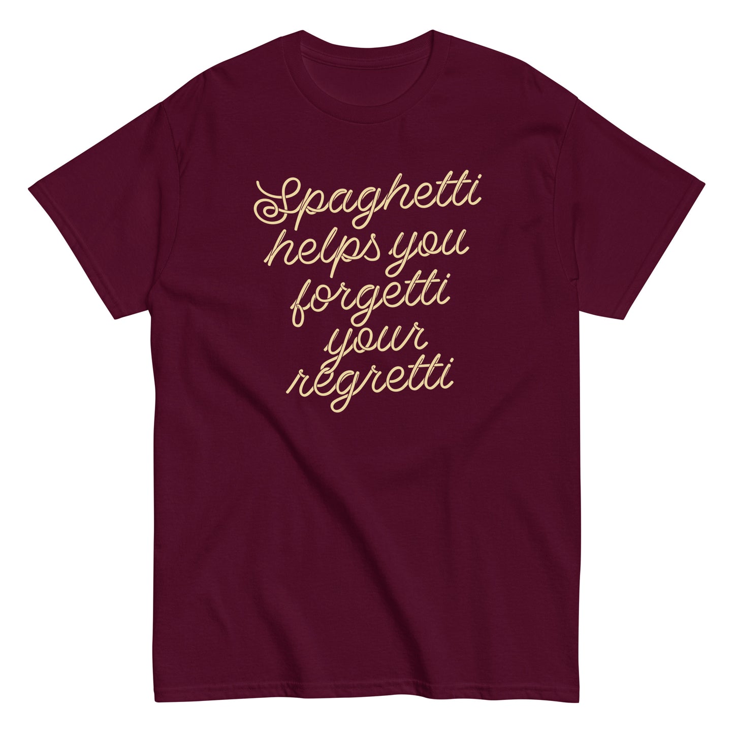 Spaghetti Helps You Forgetti Your Regretti Men's Classic Tee