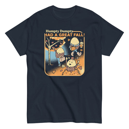 Humpty Dumpty Had A Great Fall Men's Classic Tee