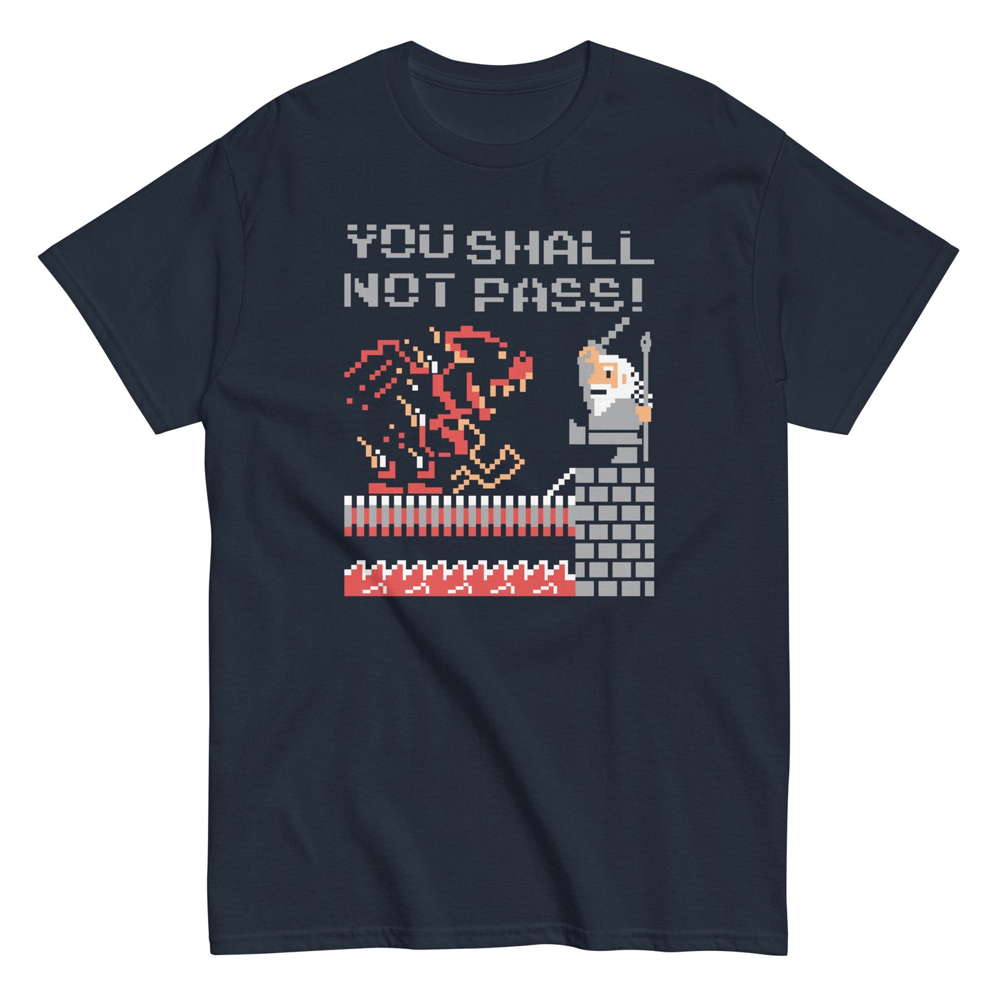 You Shall Not Pass! Men's Classic Tee