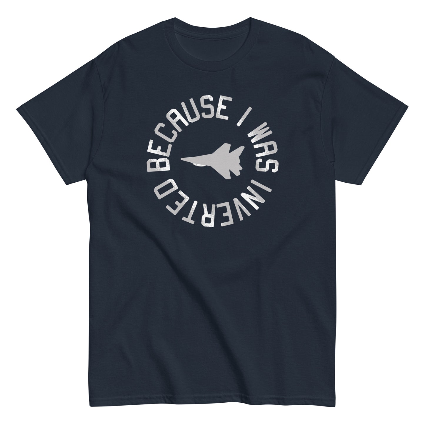 Because I Was Inverted Men's Classic Tee