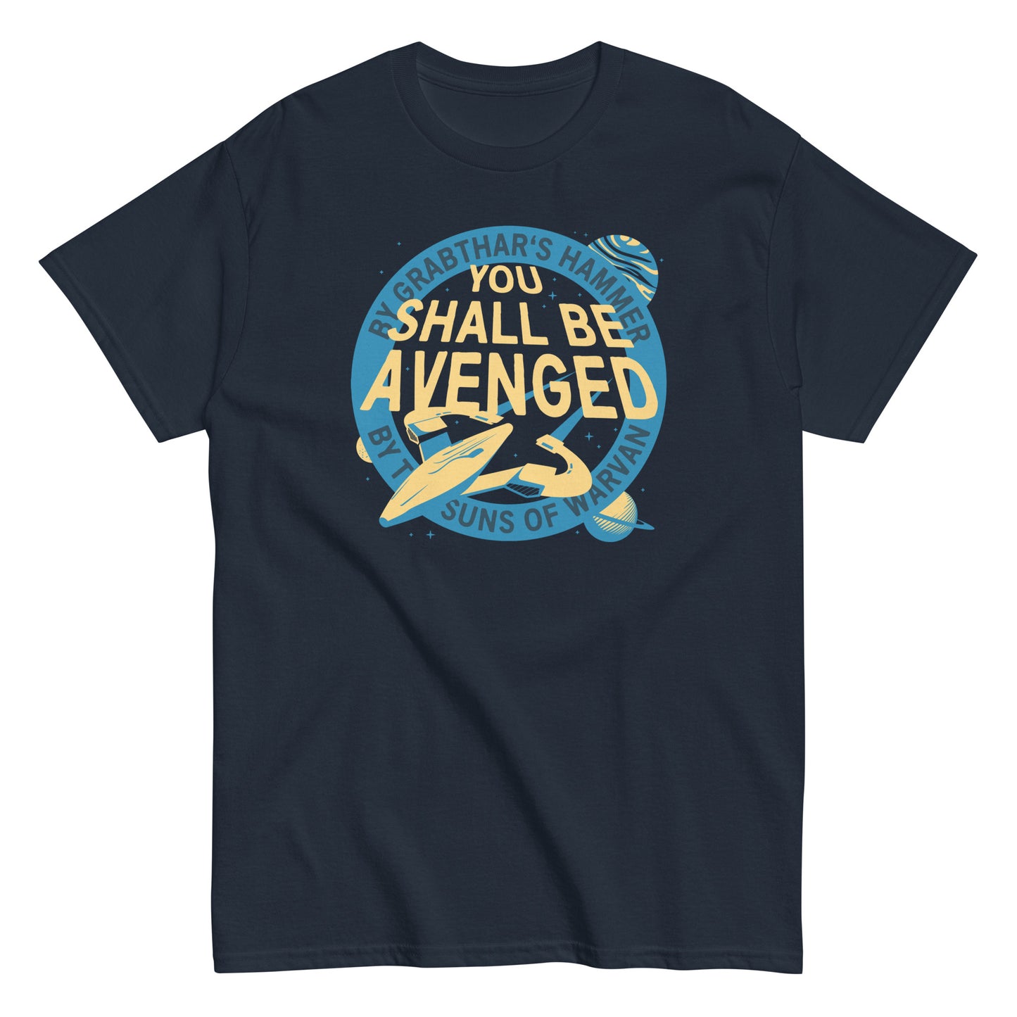 You Shall Be Avenged Men's Classic Tee