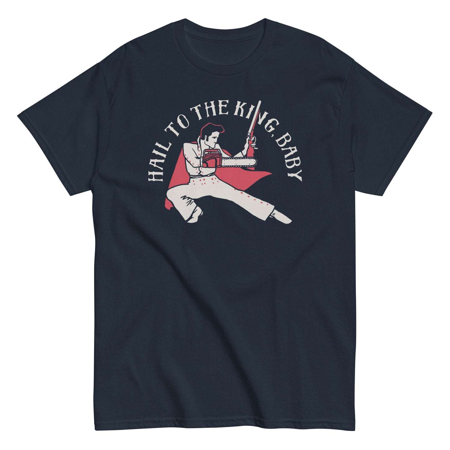 Hail To The King, Baby Men's Classic Tee