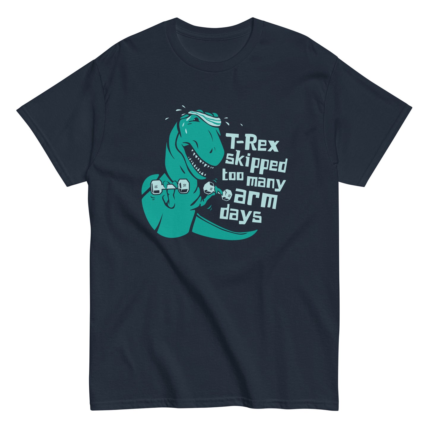 T-Rex Skipped Too Many Arm Days Men's Classic Tee